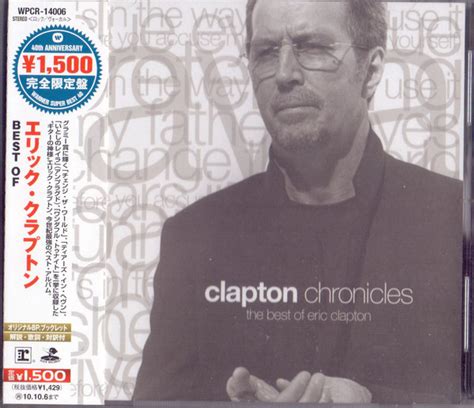 clapton chronicles the best of eric clapton by eric clapton 2010 cd reprise records