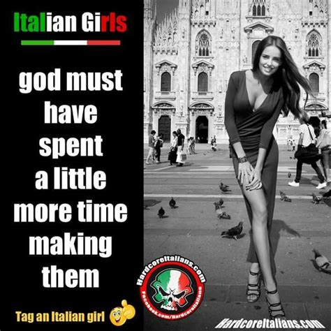 Pin By Patricia Torres On ITALIAN S Italian Girls Italian Girl Problems Italian Women Quotes
