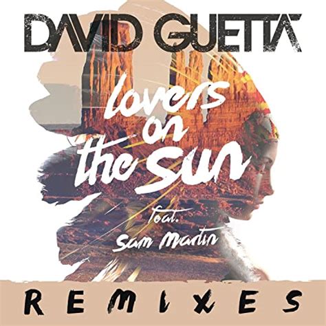 Lovers On The Sun Remixes Ep By David Guetta On Amazon Music Amazon