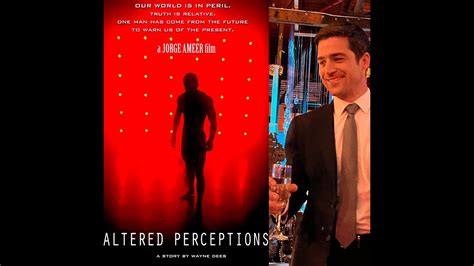 Altered Perceptions A Jorge Ameer Film Official Trailer Youtube