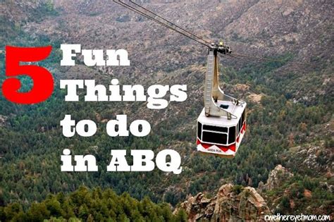 5 Fun Things To Do In Albuquerque Nm R We There Yet Mom Fun