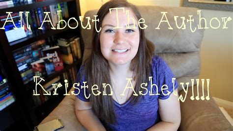 All About The Author Kristen Ashley Youtube