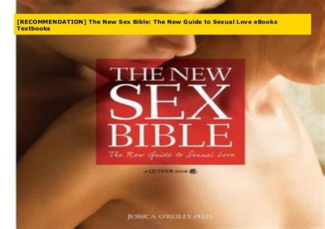 Recommendation The New Sex Bible The New Guide To Sexual Love Ebooks