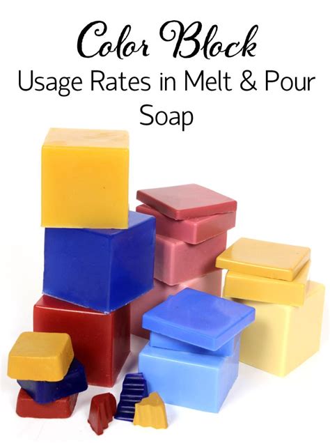 Color Block Usage Rates In Melt And Pour Soap Color Blocks Are A Great