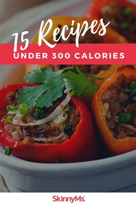 15 dinners under 300 calories that are loaded with flavor. 15 Dinners Under 300 Calories | Dinner under 300 calories ...