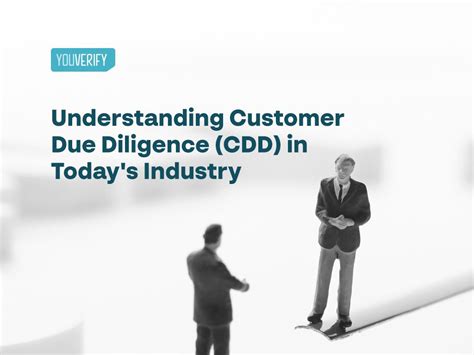 What Is Customer Due Diligence Cdd Everything You Need To Know Youverify