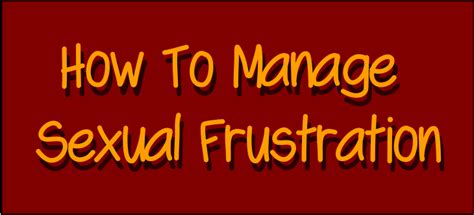 How To Manage Sexual Frustration Header Image The Left Fielder