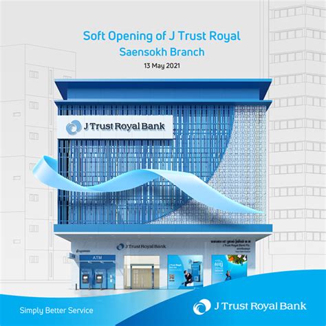 J Trust Royal Bank Opens Its New Designed Branch Located At Saensokh
