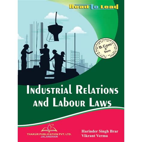 Industrial Relations And Labour Laws Bcom Sixth Semester 6th Semester