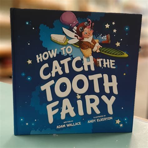 Story Time How To Catch The Tooth Fairy Your Creation Station