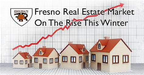 Fresno Real Estate Market On The Rise This Winter Real Estate