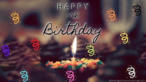 Best 17th Happy Birthday Text Greeting Wishes And Cards Images