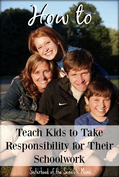 Teach Kids To Take Responsibility For Their Schoolwork Sisterhood Of