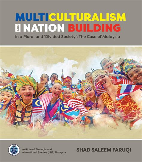 Multiculturalism And Nation Building In A Plural And ‘divided Society