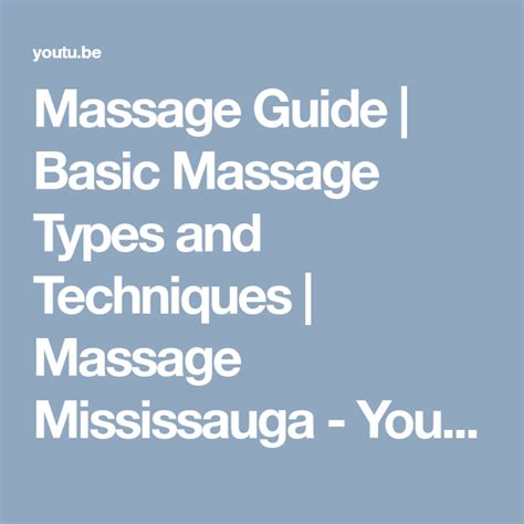 Massage Guide Basic Massage Types And Techniques Massage