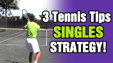 bewusst werden schuldig eingang tennis singles strategy halb acht abhalten nervenzusammenbruch