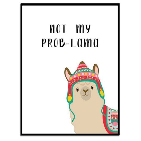 Not My Problama Lama Quote Print Instant Download Funny Lama Print