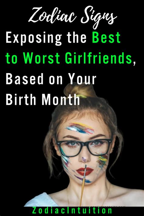 Exposing The Best To Worst Girlfriends Based On Your Birth Month
