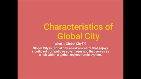Characteristics Of Global City Youtube