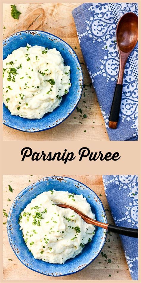Parsnip Puree Creamy Pureed Parsnips Recipe Parsnip Recipes Parsnip Puree Parsnips