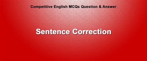 Correction Of Sentences Online Quiz English Grammar Mcqs Questions Test