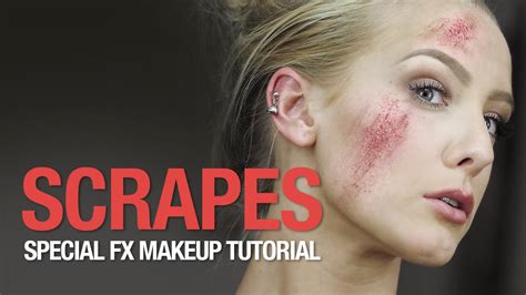 Scrapes Special Fx Makeup Tutorial Youtube