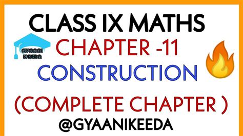 Class Ix Mathematics Chapter 11 Construction Complete Chapter 2020 2021gyaani Keeda