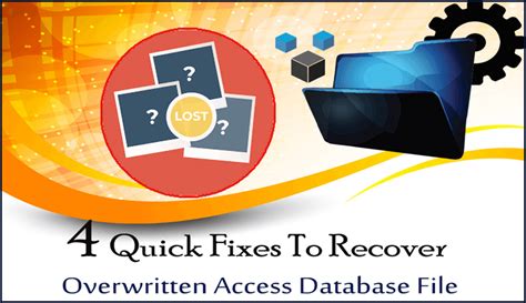 How To Recover Overwritten Access File Archives Ms Access Repair And