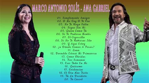 Melhor Música Coleção Marco Antonio SolÍs Y Ana Gabriel Éxitos Sus Mejores Canciones 30