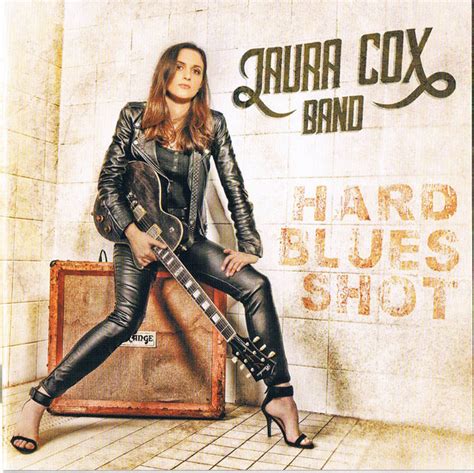 Laura Cox Band Hard Blues Shot Releases Discogs