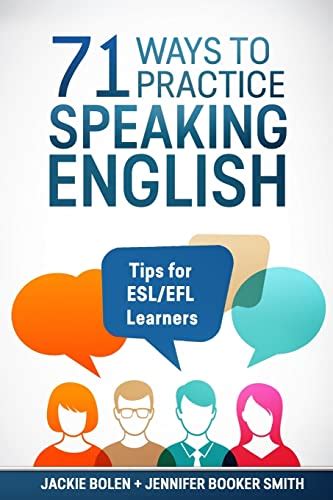 71 Ways To Practice Speaking English Tips For Eslefl Learners