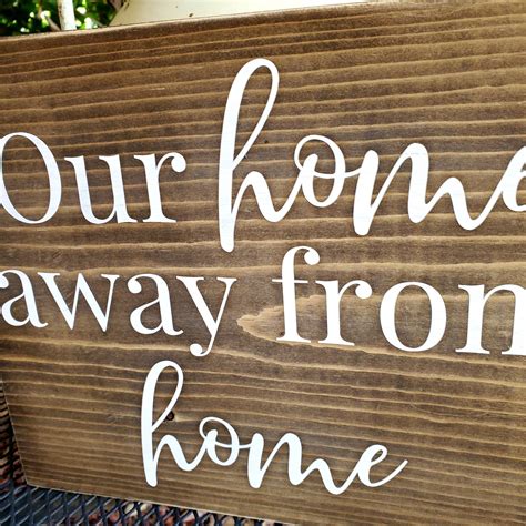 Home Away From Home Wood Sign Our Home Away From Home Etsy