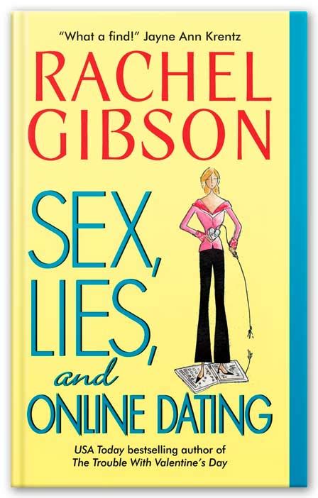 Rachel Gibson Sex Lies And Online Dating