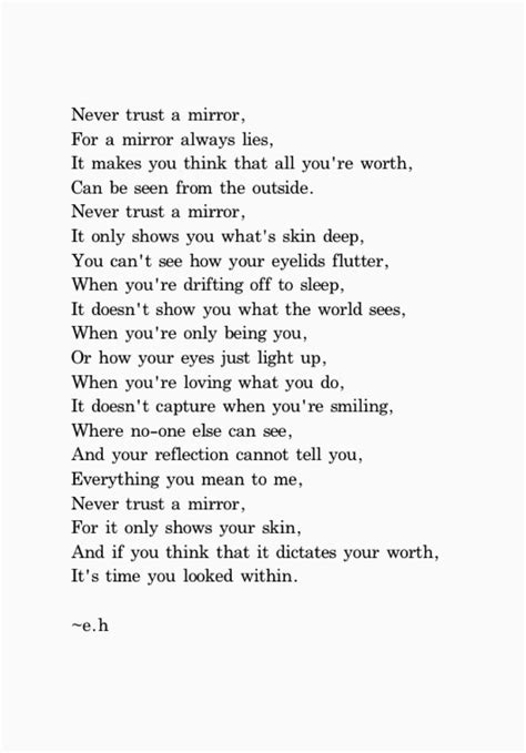 “never Trust A Mirror” May 30th 2013 Erin Hanson Inspirational Quotes Eh Poems Words