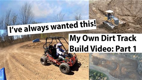 Awesome Backyard Go Kart Track Part 1 Moving Dirt With A Deere 700j