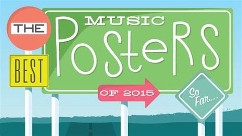 The 30 Best Music Posters Of 2015 So Far Music Poster Best Book