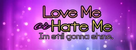 Best Facebook Cover Photos Love Me Or Hate Me Facebook Cover