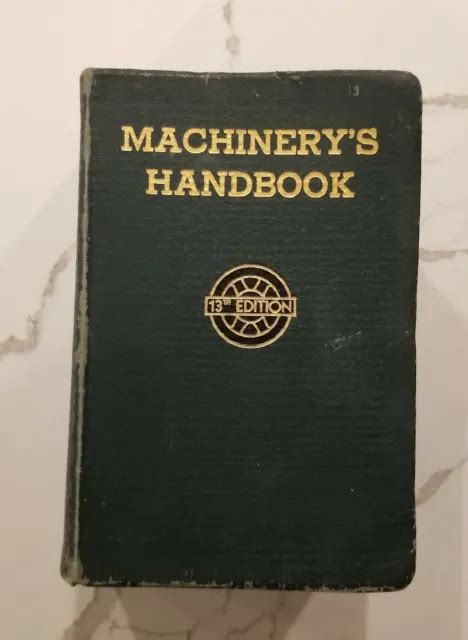 Vintage 13th Edition Machinist Handbook 1946 Industrial Press