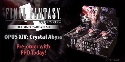 Final Fantasy Tcg Opus Xiv Crystal Abyss — Square Enix Phd Games