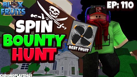 The Best Fruit Spin Bounty Hunting Ep 110 Blox Fruits Roblox
