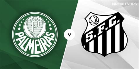 Home football brazil serie a palmeiras vs santos. Palmeiras vs Santos Prediction and Betting Tips - MrFixitsTips
