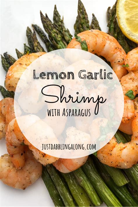 Tender jumbo shrimp are marinated in lemon, garlic, olive oil, and seasonings before they hit the pan. Lemon Garlic Shrimp with Asparagus~ Recipe - Just Dabbling ...