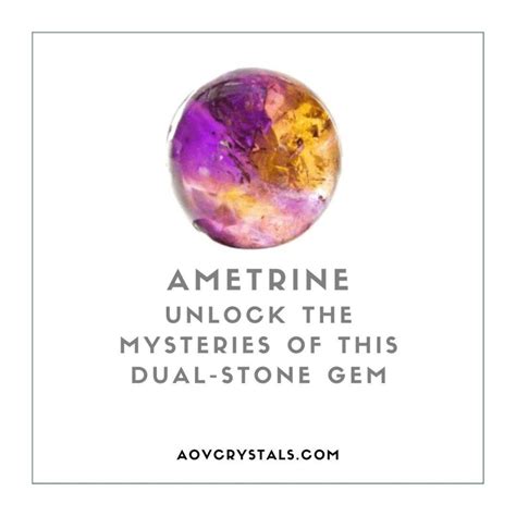 Ametrine Unlock The Mysteries Of This Dual Stone Gem