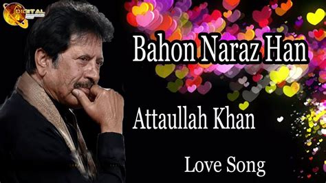 Bahon Naraz Han Audio Visual Superhit Attaullah Khan Esakhelvi