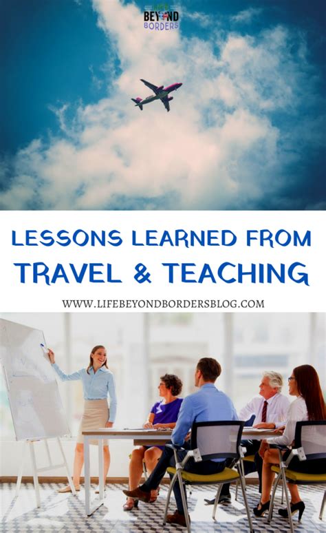 Life Lessons That Teaching And Travelling Have Taught Me Life