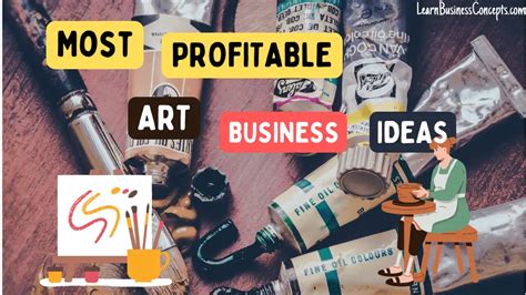 40 Most Profitable Art Business Ideas To Earn 6000 Mo