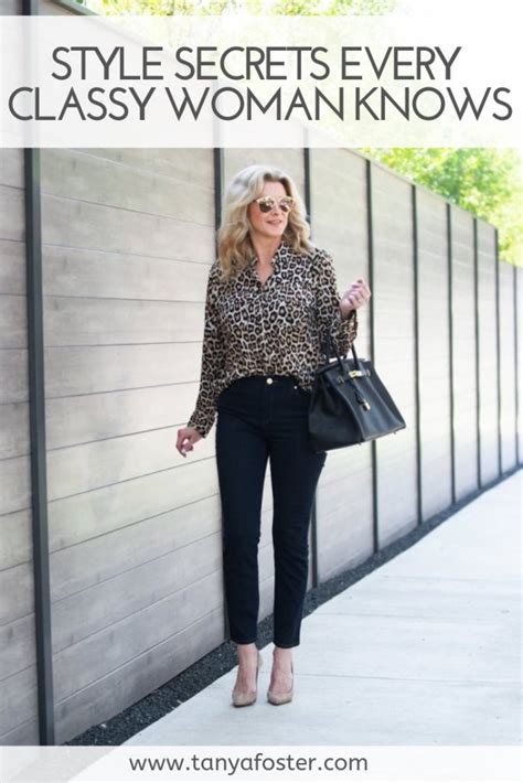Style Secrets Every Classy Woman Knows Tanya Foster