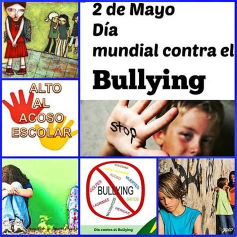 D A Internacional Contra El Bullying El Acoso Escolar