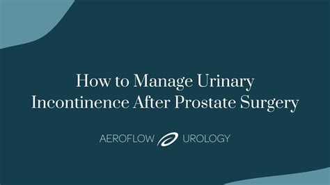 How To Manage Urinary Incontinence After Prostate Surgery Youtube