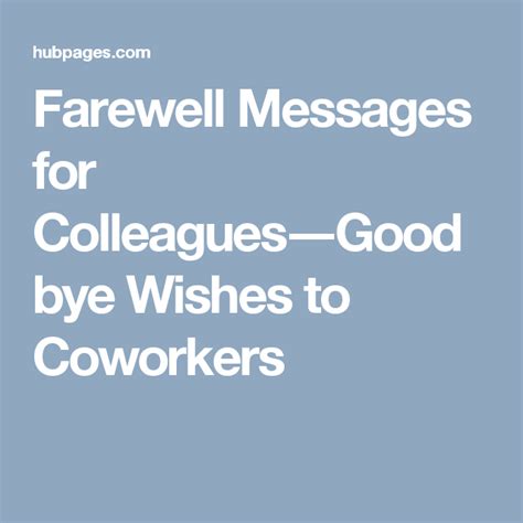 Or if you didn't receive a farewell note, you can still send the person that is leaving an email, if you desire. Farewell Messages for a Colleague That's Leaving the Company | Farewell message, Farewell wishes ...